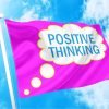 positive thinking 2 σημαια